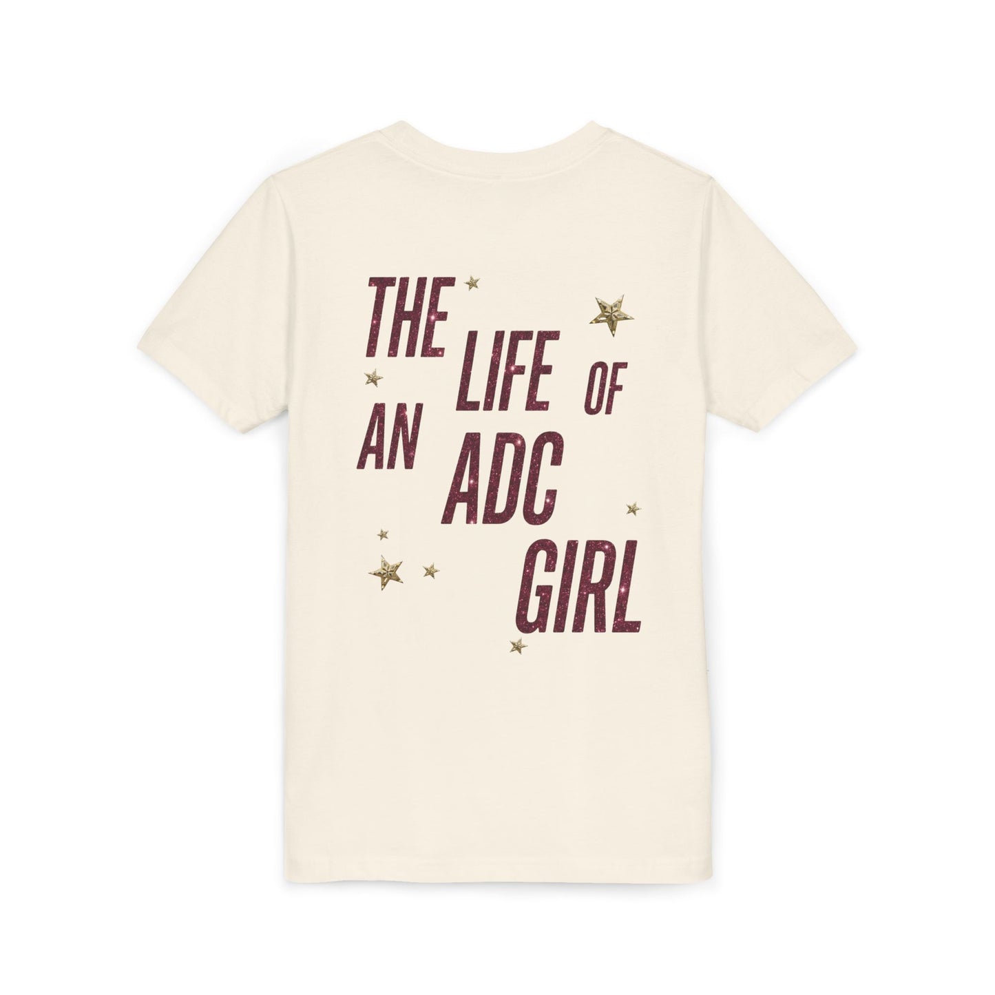 Youth The Life on an ADC Girl Tee